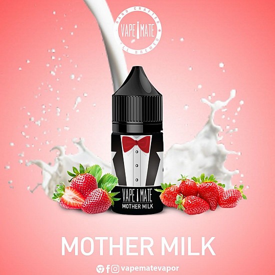 Vape Mate - Mother Milk 30 ML Likit